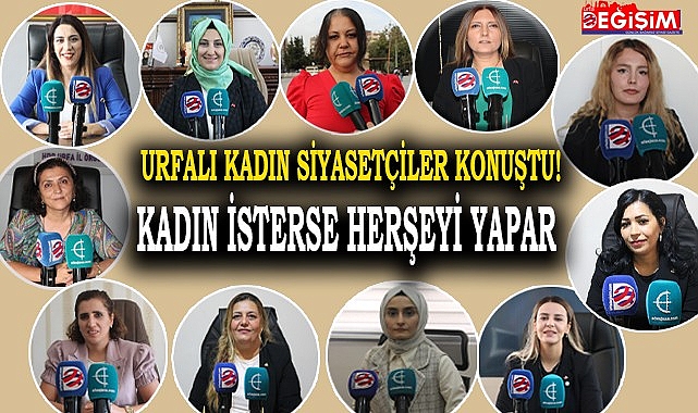 Kadınların gözüyle Urfa'da siyaset