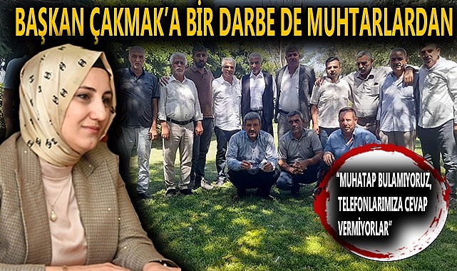 Muhtarlardan Başkan Çakmak'a protesto!